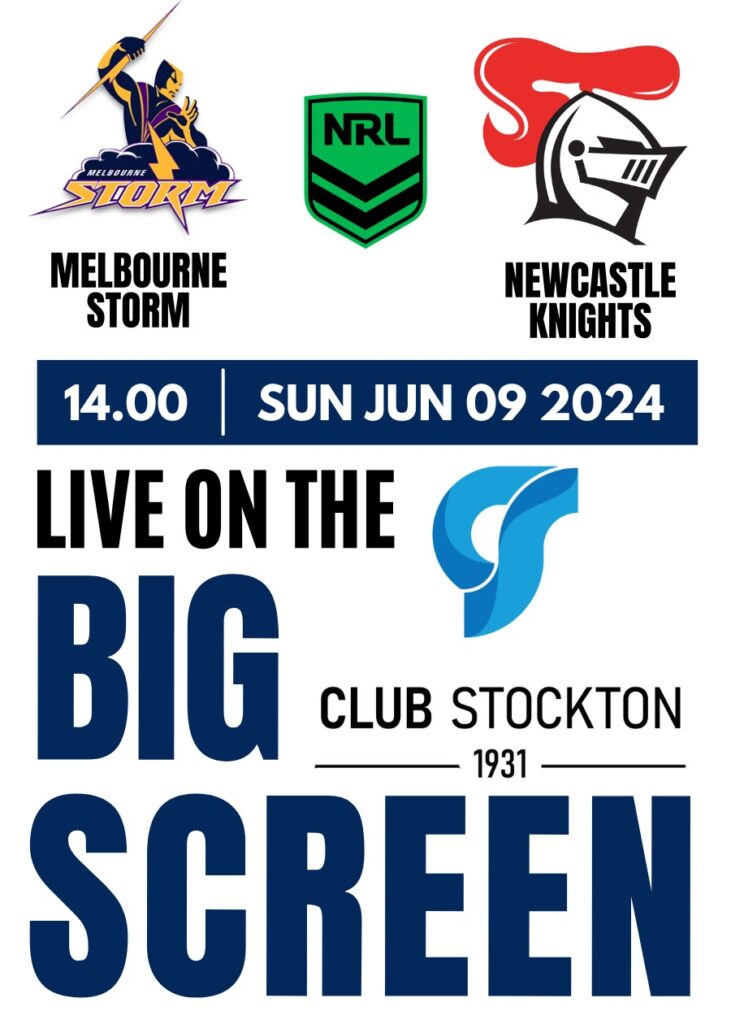 Storm vs Knights NRL Round 14, Sun June 09 14.00 Live on the BIG Screen at Club Stockton.